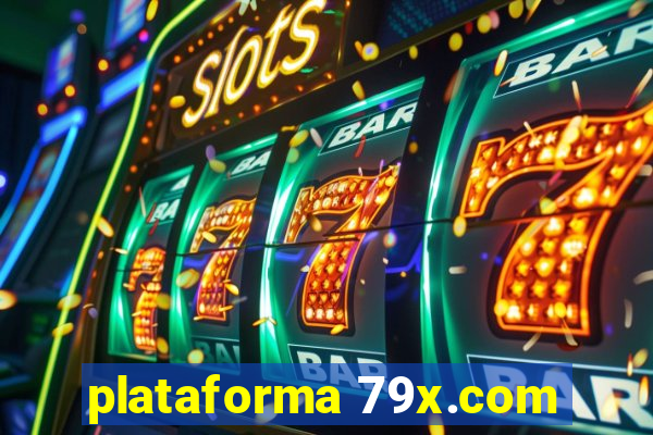 plataforma 79x.com